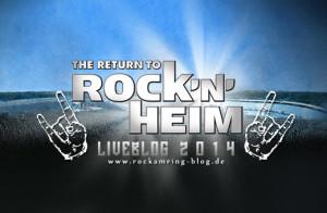 Rock'n'Heim LiveBlog 2014